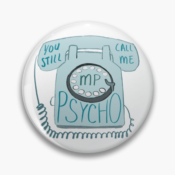 Item preview, You Still Call Me, Psycho designed and sold by SvgerdArt.