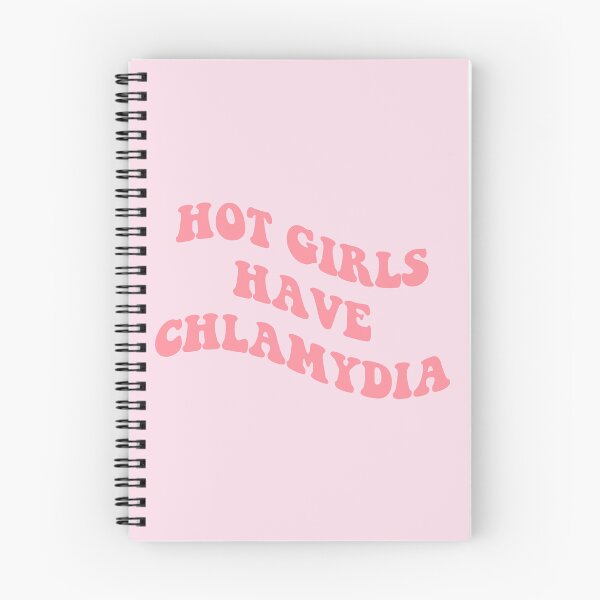 Item preview, Hot Girls Have Chlamydia designed and sold by everything4eva.