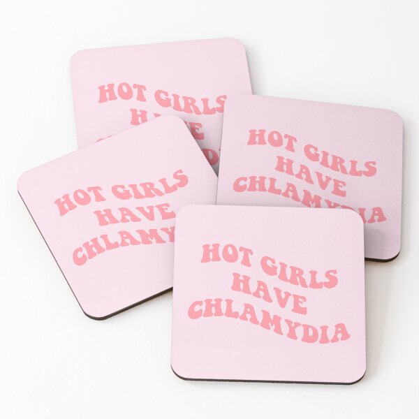 Item preview, Hot Girls Have Chlamydia designed and sold by everything4eva.