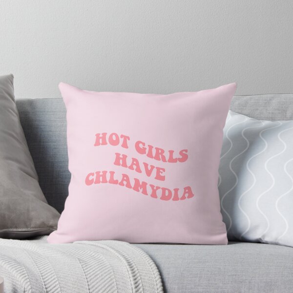 Item preview, Hot Girls Have Chlamydia designed and sold by everything4eva.