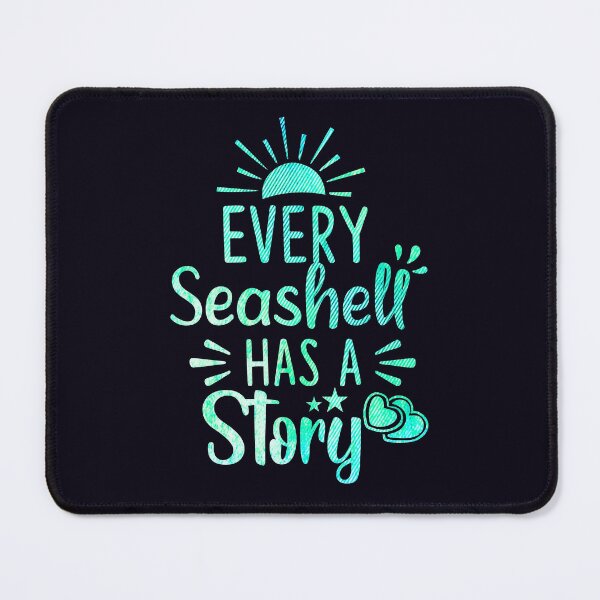 Item preview, Every Seashell Has a Story. designed and sold by CristalleLisa.