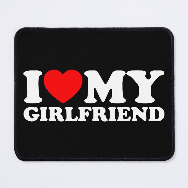 Item preview, I Love My Girlfriend - I Love My Girlfriend designed and sold by urban-design.