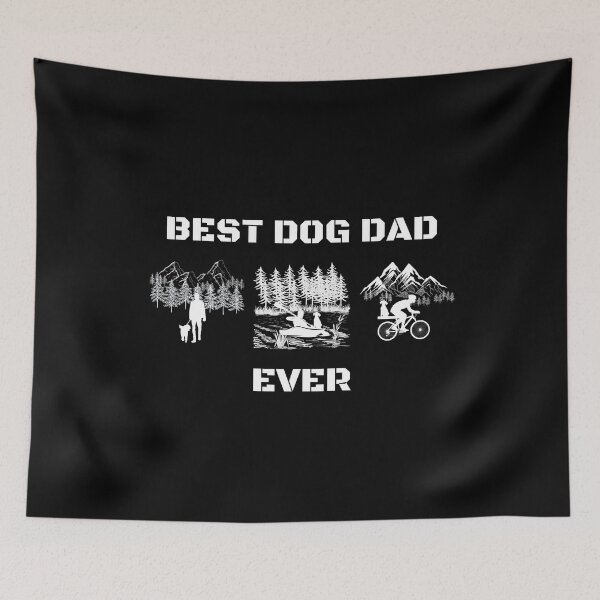 Item preview, Best Dog Dad Ever designed and sold by EnergeticGirl.