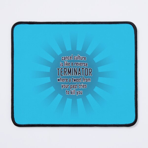 Item preview, Cancel Culture - Terminator designed and sold by Fanarchist.