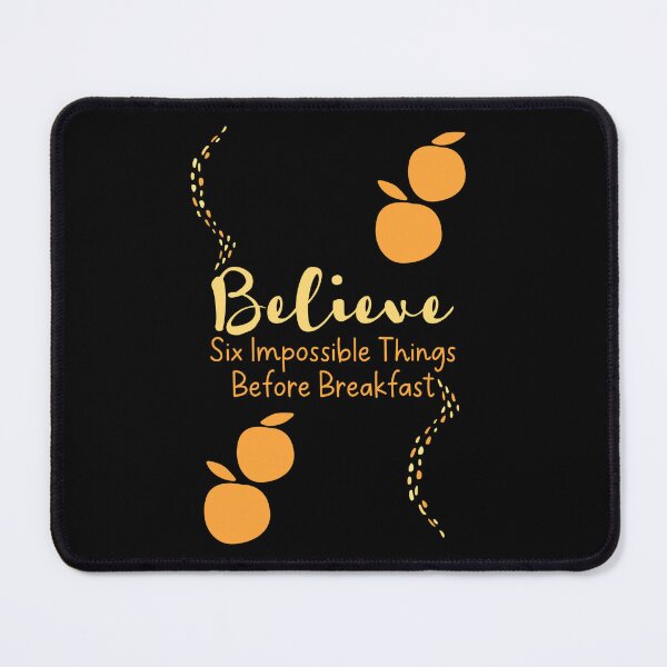 Item preview, Six Impossible Things Before Breakfast Alice Quote designed and sold by Renata Illustrata.