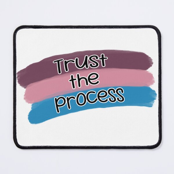 Item preview, Trust the Process designed and sold by ewartick1.