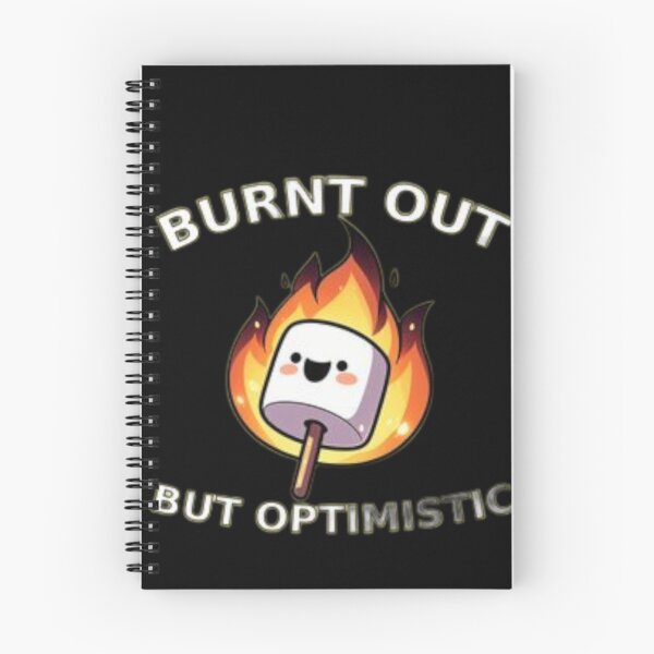 Item preview, burnt out but optimistic  designed and sold by GrafMod.