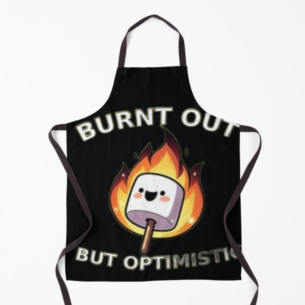 Item preview, burnt out but optimistic designed and sold by GrafMod.