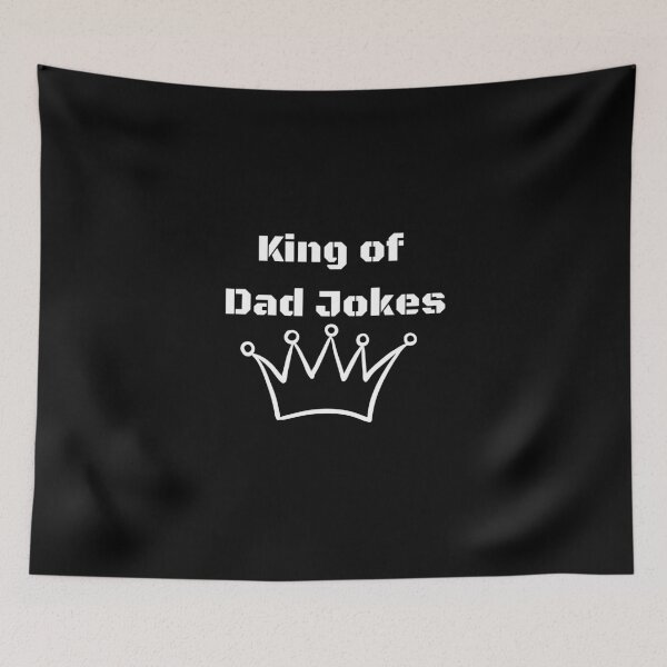 Item preview, King of Dad Jokes designed and sold by EnergeticGirl.