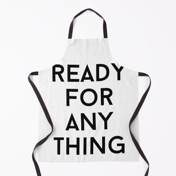 Item preview, ready for any thing text graphic v2 white background designed and sold by fishpressink.