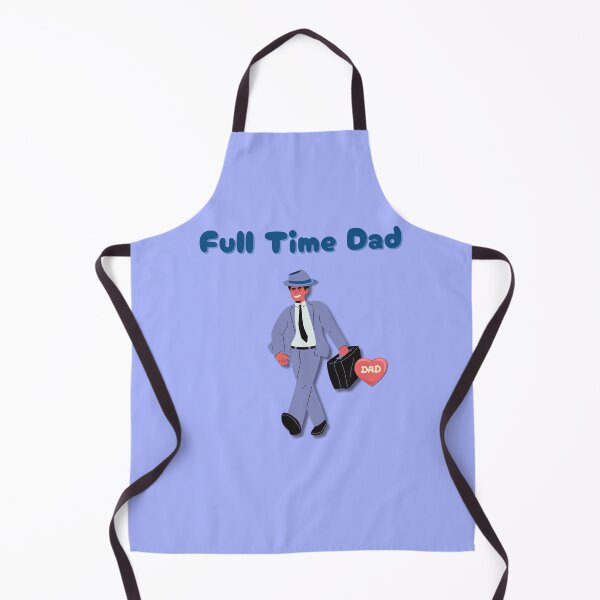 Item preview, Full time dad designed and sold by wanessacreative.