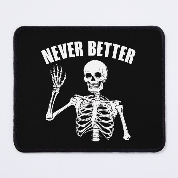 Item preview, Never Better Skeleton designed and sold by Haji Kamora.