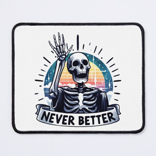 Item preview, Never Better Skeleton designed and sold by Haji Kamora.