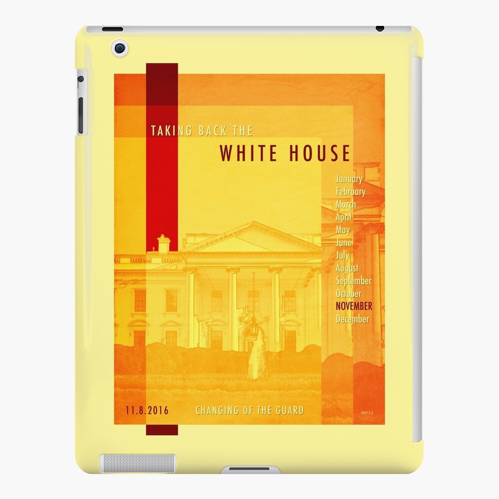 Taking Back The White House iPad Case & Skin
