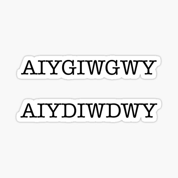 Item preview, AIYGIWGWY AIFDIWDWY STICKER PACK designed and sold by NeuwtStudio.