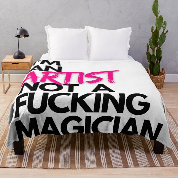 Item preview, I'M AN ARTIST NOT A FUCKING MAGICIAN designed and sold by Alexandralevart.