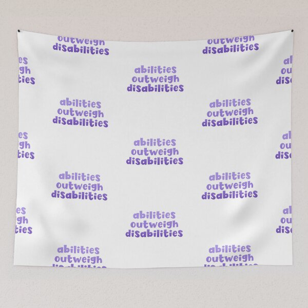 Item preview, Abilities outweigh disabilities  designed and sold by mackenziebriann.