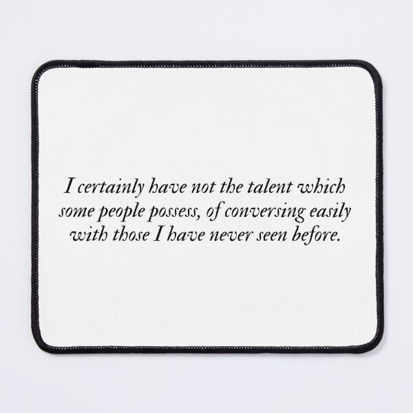 Item preview, I certainly have not the talent which some people possess, of conversing easily with those I have never seen before designed and sold by bookishneighbor.