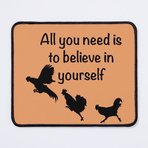 Item preview, All you need is to believe in yourself designed and sold by SistaFly.
