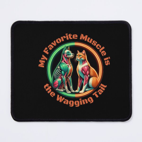 Item preview, My Favorite Muscle Is The Wagging Tail, Dog and Cat designed and sold by EnergeticGirl.