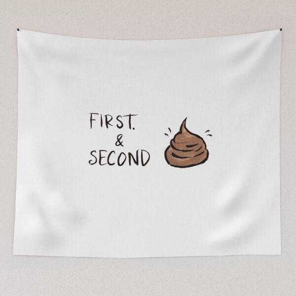 Item preview, First, Second and Turd designed and sold by Gentle40Winks.