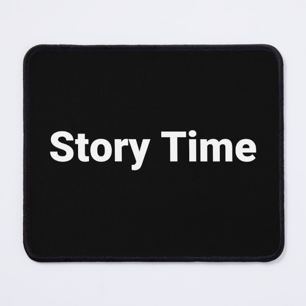 Item preview, Story Time designed and sold by Text-based T-Shirts and Gifts.