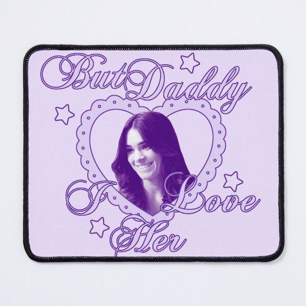 Item preview, but daddy i love her fina valero designed and sold by sourlqver.