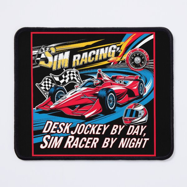 Item preview, Sim Racing: Desk Jockey by Day, Sim Racer by Night designed and sold by HardCorps.