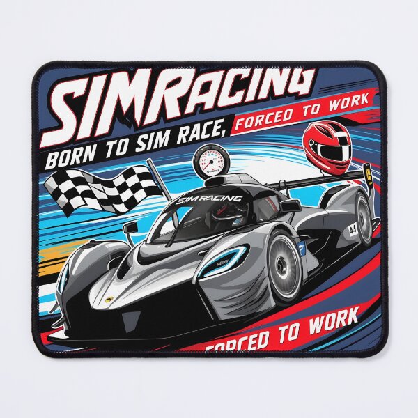 Item preview, Sim Racing: Born to Sim Race, Forced to Work designed and sold by HardCorps.