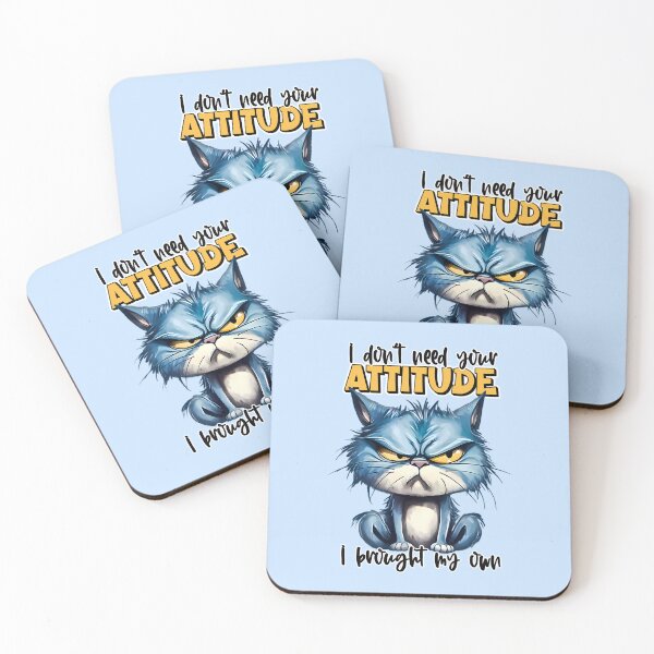 Item preview, I Dont Need Your Attitude designed and sold by PawPrintStyles.