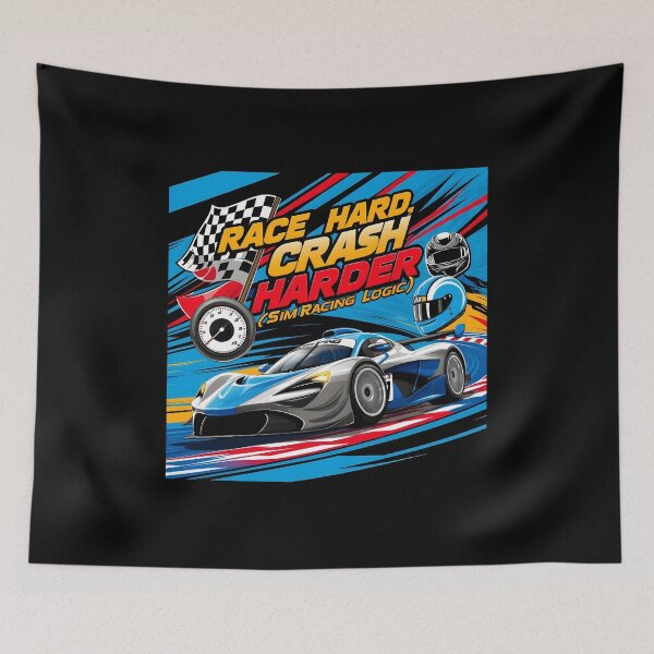 Item preview, Race Hard, Crash Harder (Sim Racing Logic) designed and sold by HardCorps.