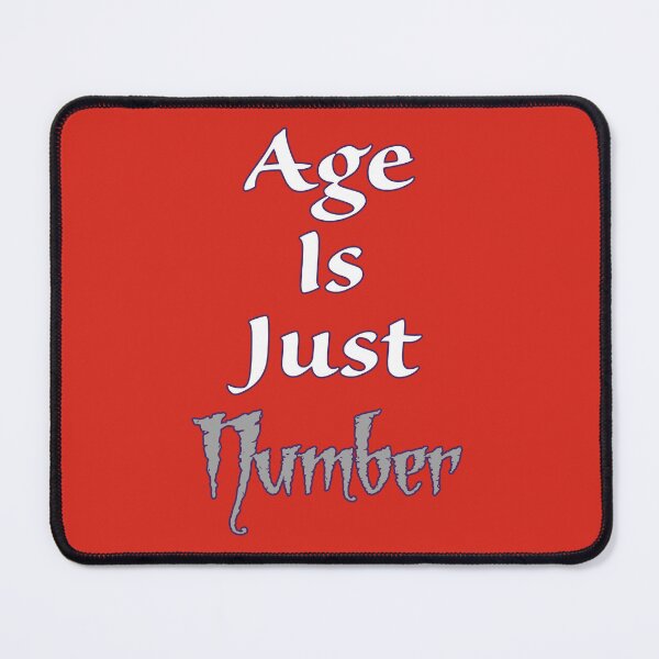 Item preview, Age is Just Number - Aging anti-inspo trolling designed and sold by Matthew Kinnersly.