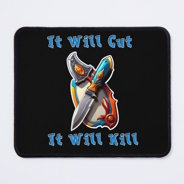 Item preview, Knife Forging It Will Cut It Will Kill Quote designed and sold by TheArtOfPat.