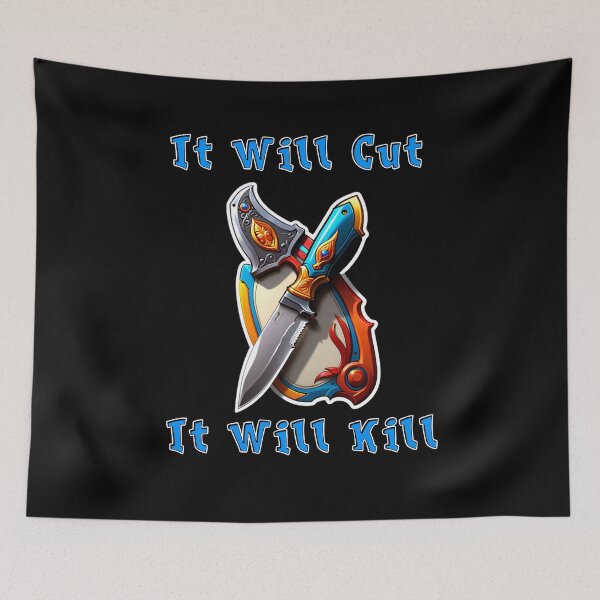 Item preview, Knife Forging It Will Cut It Will Kill Quote designed and sold by TheArtOfPat.