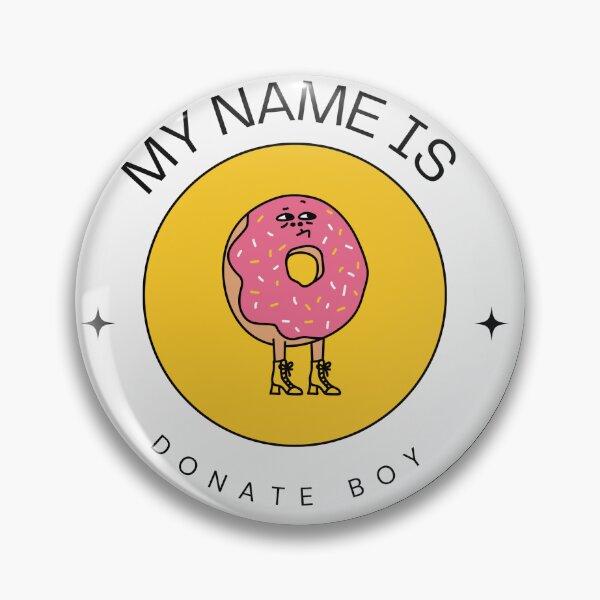 Item preview, My name is donate boy designed and sold by TiTo-777shop.