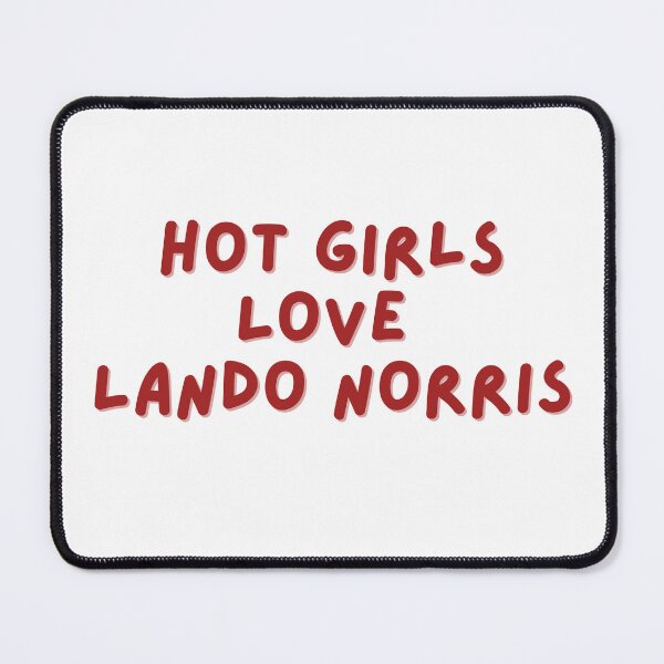 Item preview, Hot Girls Love Lando Norris designed and sold by Toby’s Treasures.
