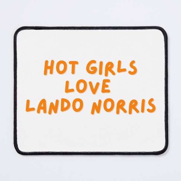 Item preview, Hot Girls Love Lando Norris designed and sold by Toby’s Treasures.