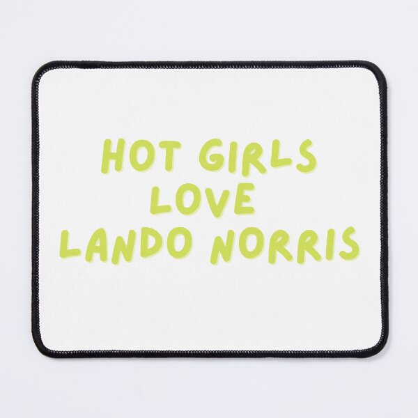 Item preview, Hot Girls Love Lando Norris designed and sold by Toby’s Treasures.