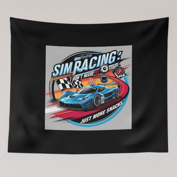 Item preview, Sim Racing: I Don’t Need Pit Stops, Just More Snacks designed and sold by HardCorps.