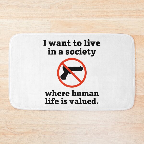 Item preview, I want to live in a society where human life is valued  designed and sold by Rachel the Artist .