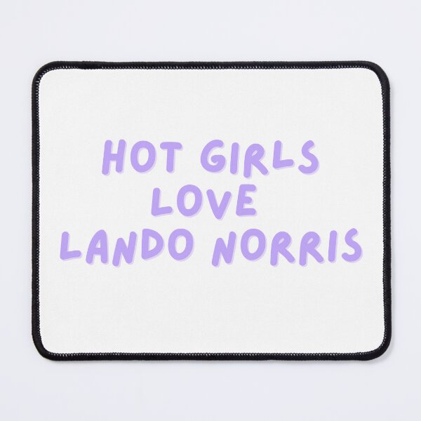 Item preview, Hot Girls Love Lando Norris designed and sold by Toby’s Treasures.