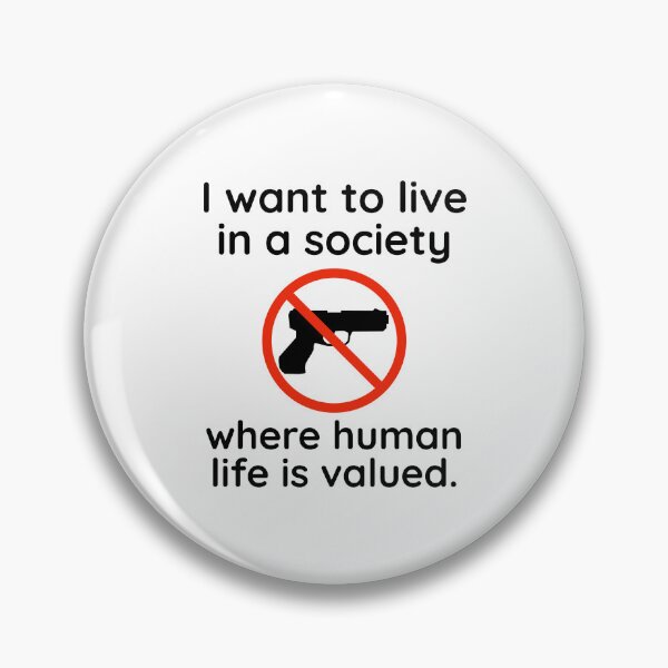 Item preview, I want to live in a society where human life is valued  designed and sold by Rachel the Artist .