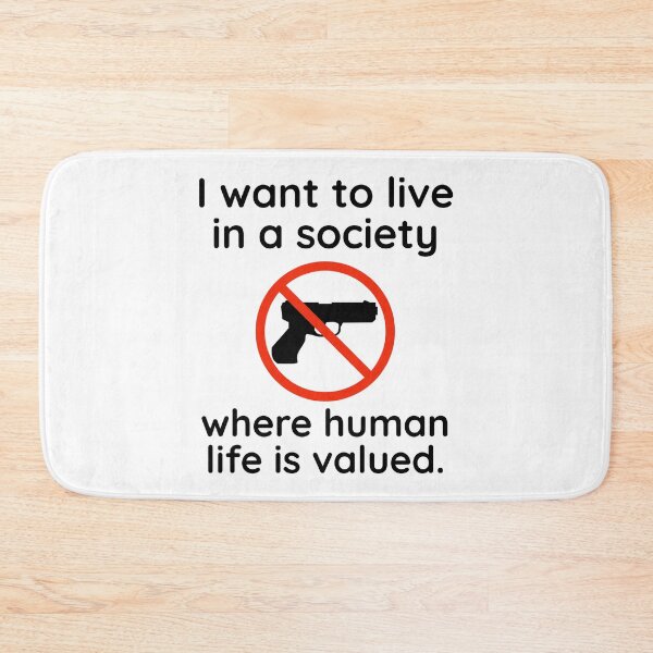 Item preview, I want to live in a society where human life is valued  designed and sold by Rachel the Artist .
