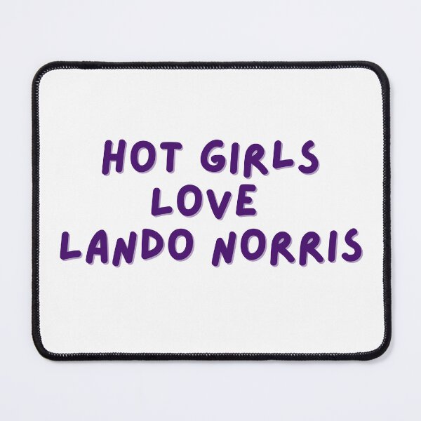 Item preview, Hot Girls Love Lando Norris designed and sold by Toby’s Treasures.