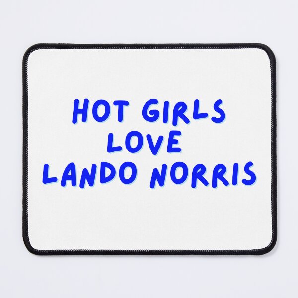 Item preview, Hot Girls Love Lando Norris designed and sold by Toby’s Treasures.