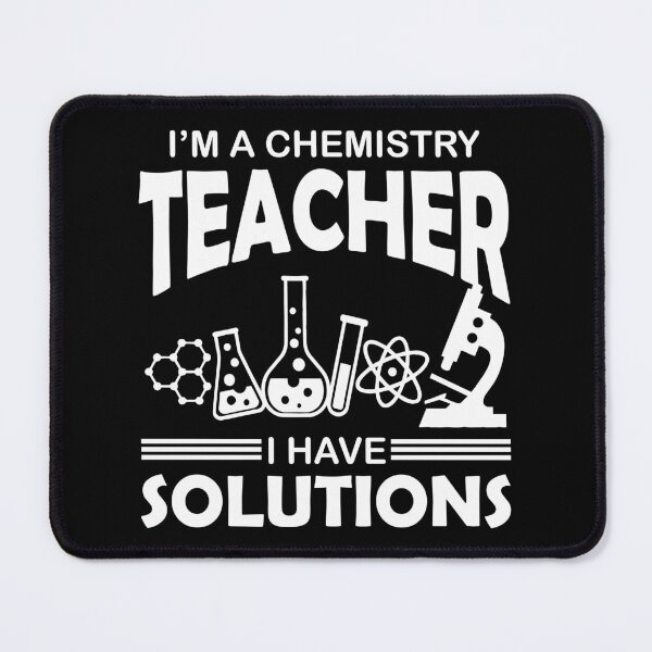 Item preview, Chemistry Teacher Solution Chemistry Professor Solution designed and sold by farhanhafeez.