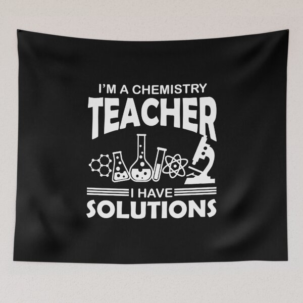 Item preview, Chemistry Teacher Solution Chemistry Professor Solution designed and sold by farhanhafeez.