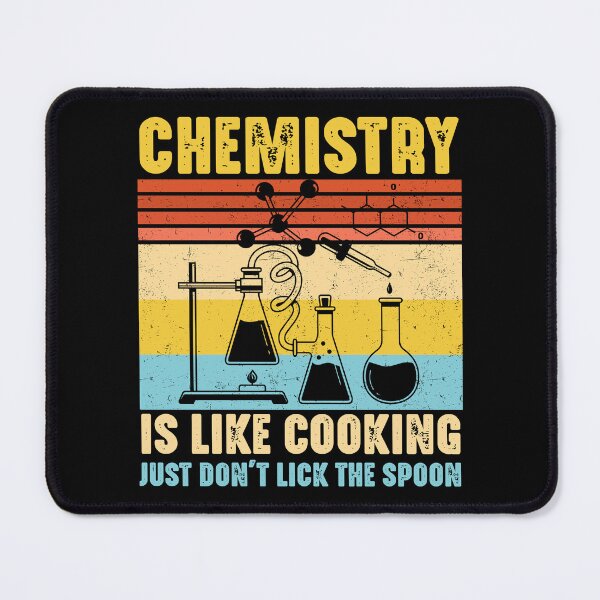 Artikelvorschau, Chemistry Cooking Chemistry Professor Chemistry Student entworfen und verkauft von farhanhafeez.