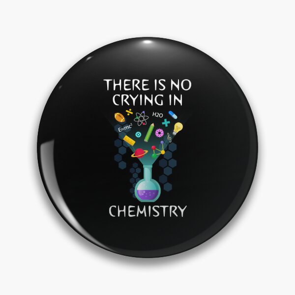 Item preview, Chemistry No Crying Chemistry Professor Chemistry Student designed and sold by farhanhafeez.