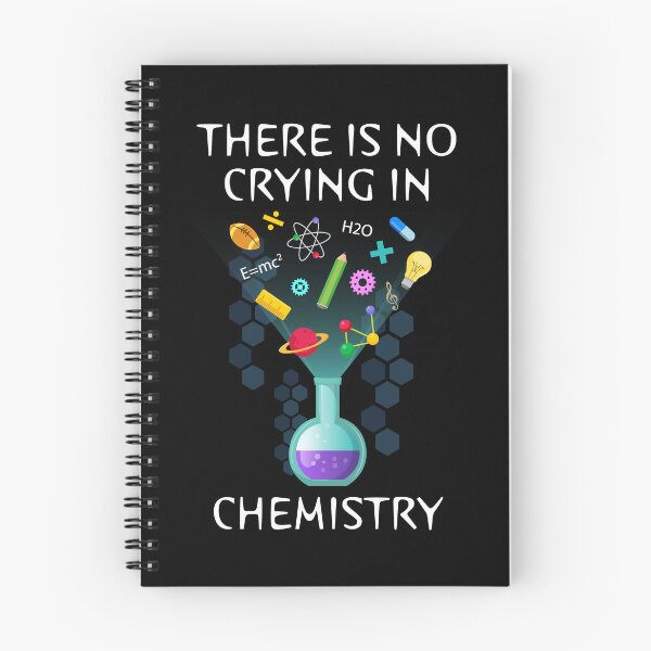 Item preview, Chemistry No Crying Chemistry Professor Chemistry Student designed and sold by farhanhafeez.